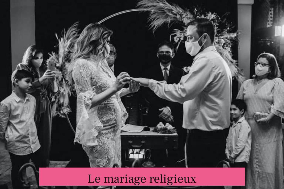 Le mariage religieux