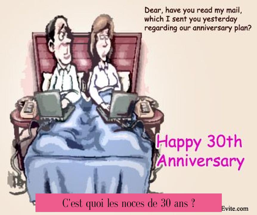 C'est quoi les noces de 30 ans ?