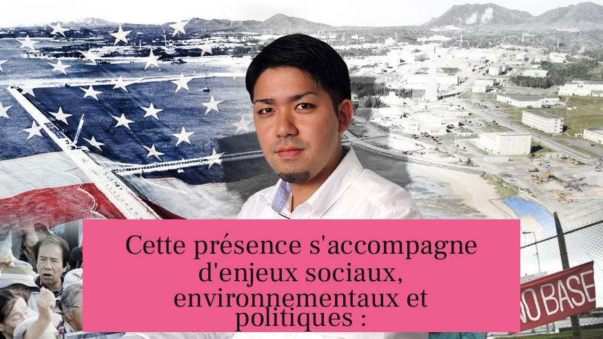 Cette présence s'accompagne d'enjeux sociaux, environnementaux et politiques :