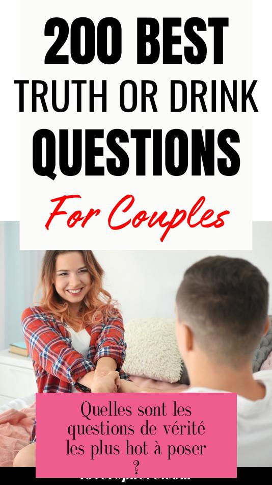 Quelles sont les questions de vérité les plus hot à poser ?