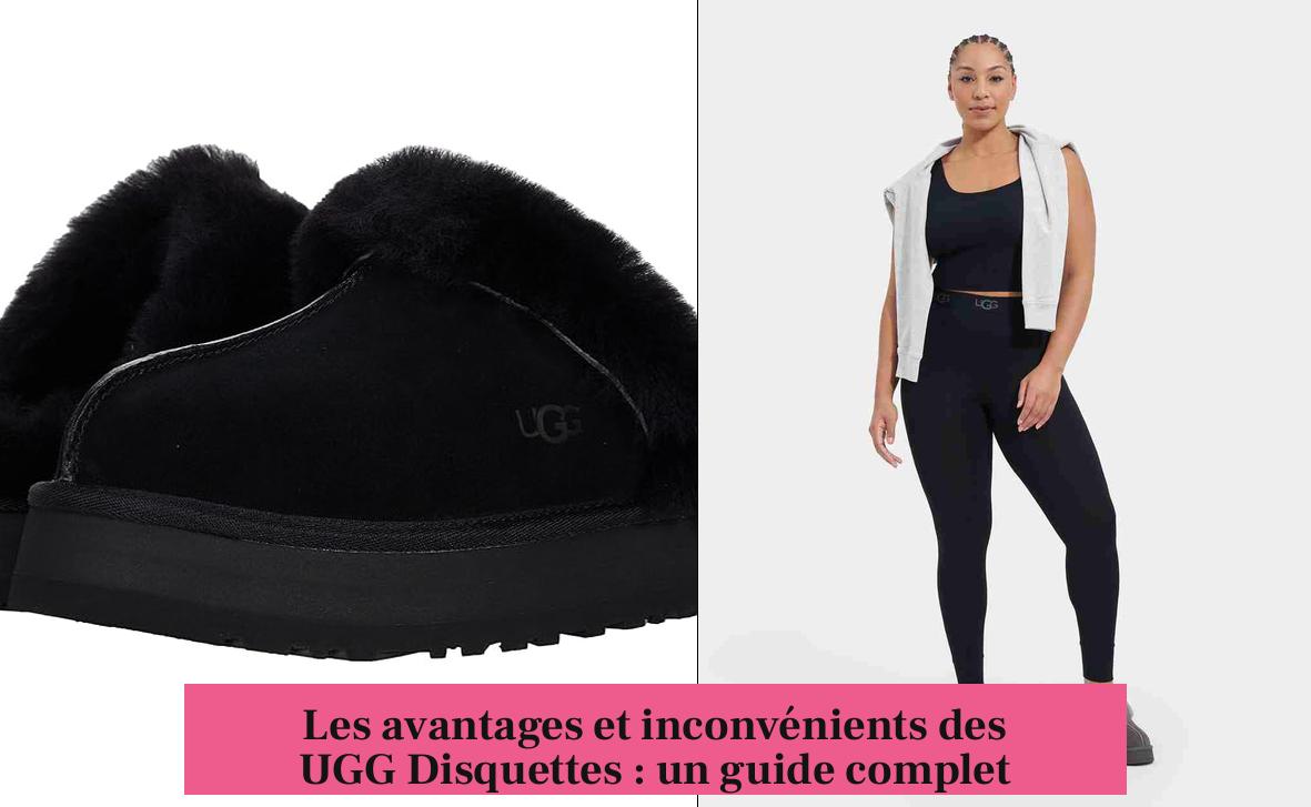 Les avantages et inconvénients des UGG Disquettes : un guide complet