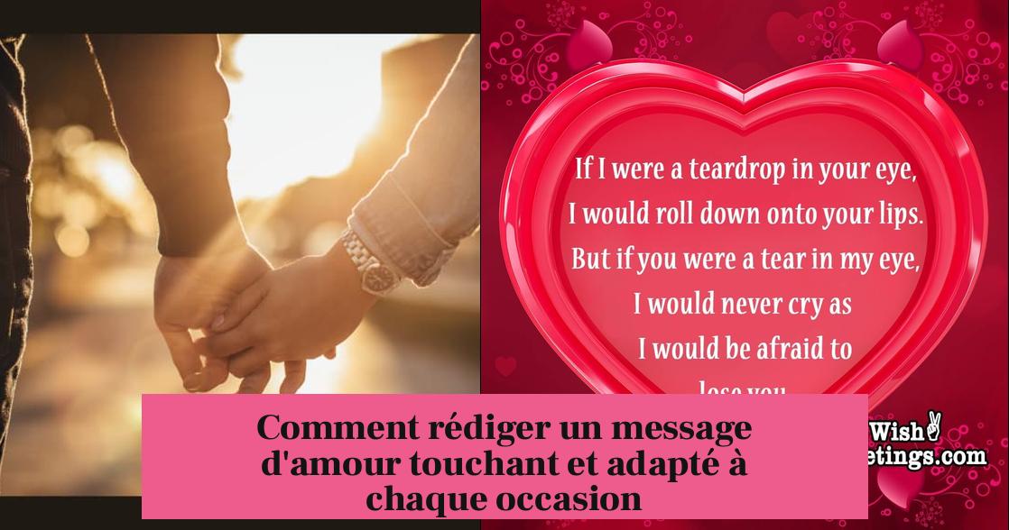 Comment rédiger un message d'amour touchant et adapté à chaque occasion