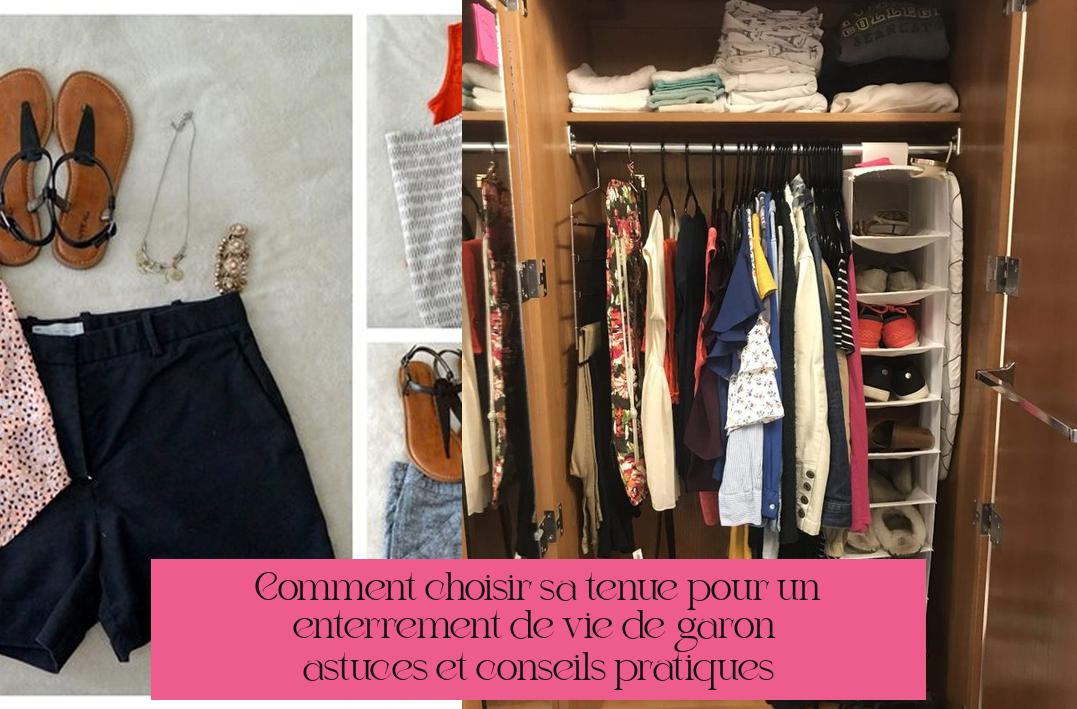 Comment choisir sa tenue pour un enterrement de vie de garçon : astuces et conseils pratiques