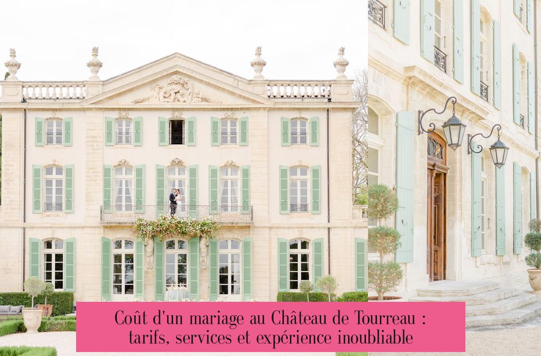 Coût d'un mariage au Château de Tourreau : tarifs, services et expérience inoubliable