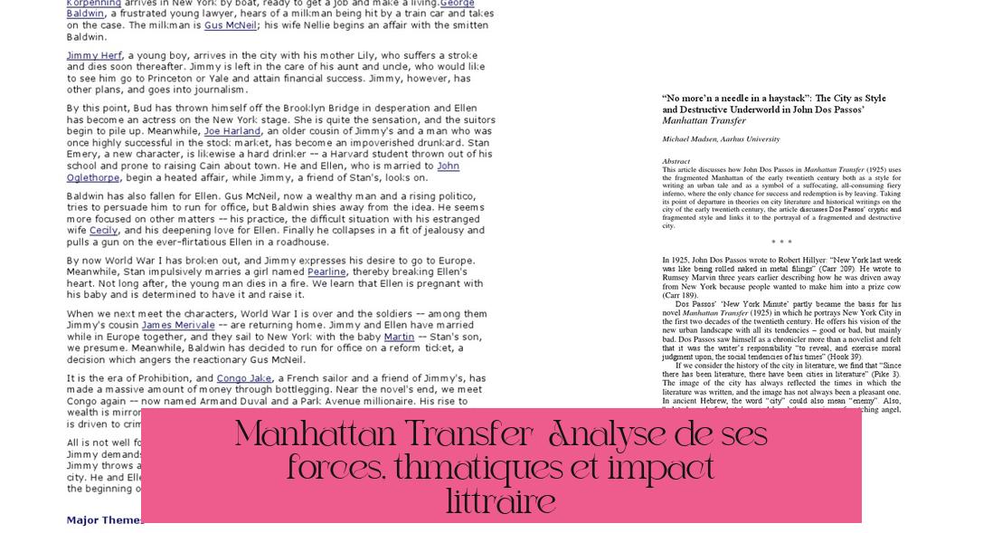 Manhattan Transfer : Analyse de ses forces, thématiques et impact littéraire