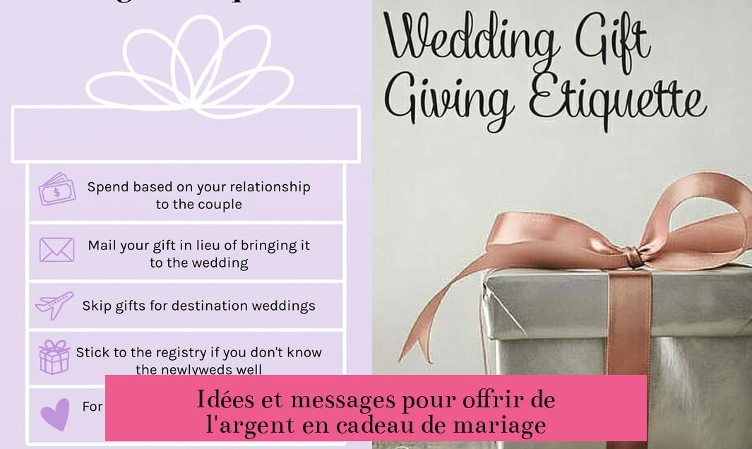 Idées et messages pour offrir de l'argent en cadeau de mariage