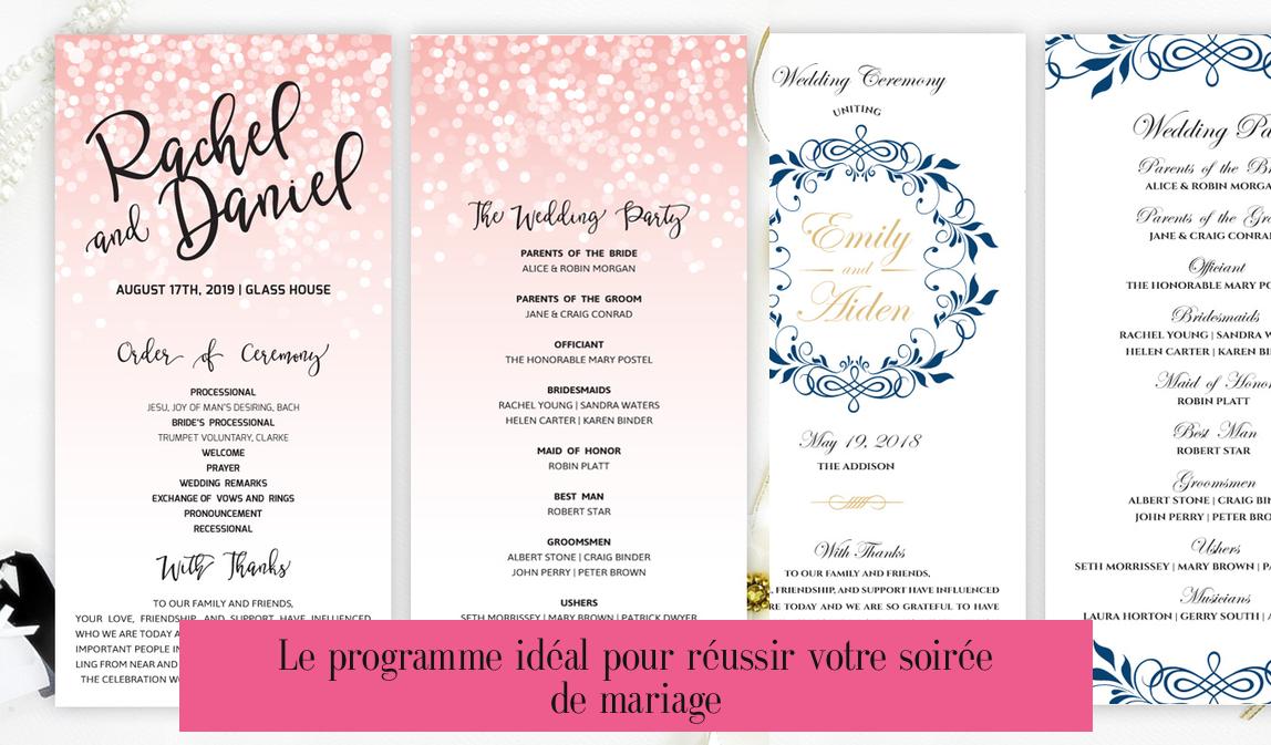 Le programme idéal pour réussir votre soirée de mariage