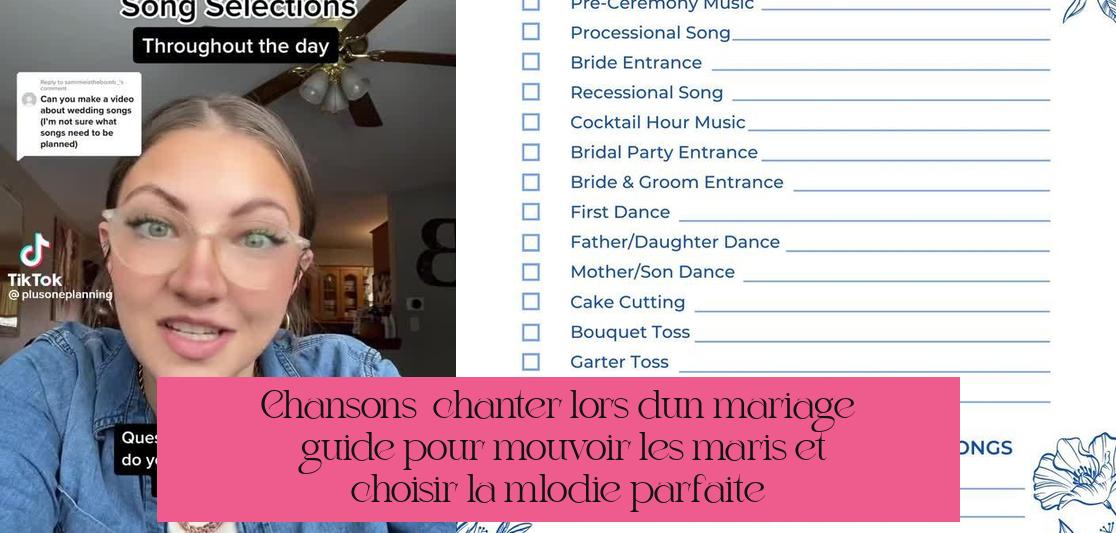Chansons à chanter lors d'un mariage : guide pour émouvoir les mariés et choisir la mélodie parfaite