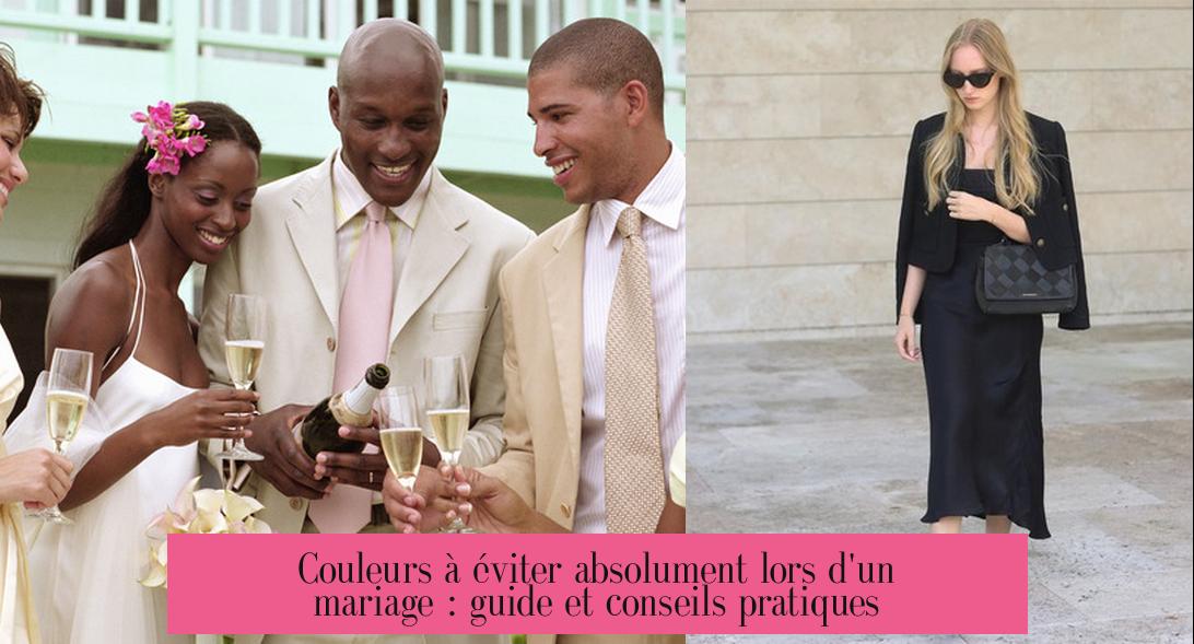 Couleurs à éviter absolument lors d'un mariage : guide et conseils pratiques