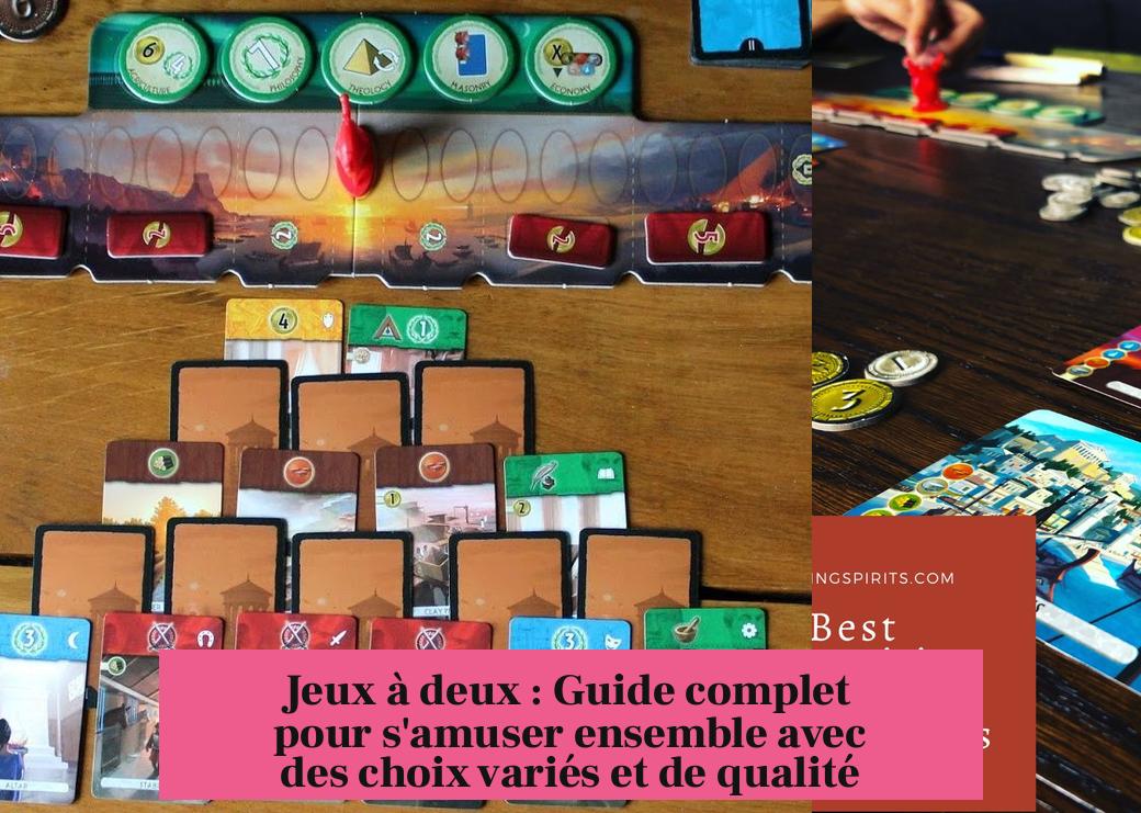 Jeux à deux : Guide complet pour s'amuser ensemble avec des choix variés et de qualité