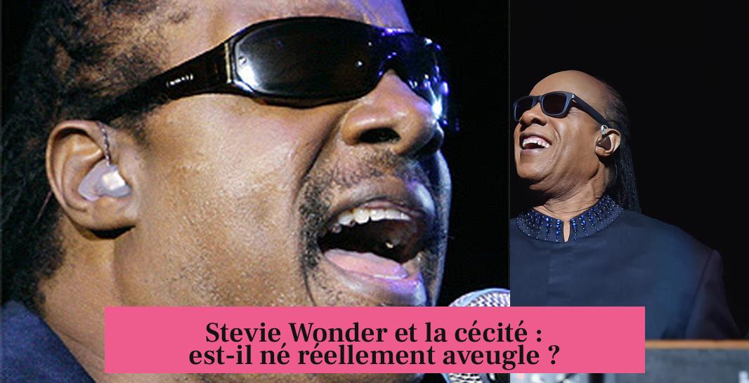 Stevie Wonder et la cécité : est-il né réellement aveugle ?