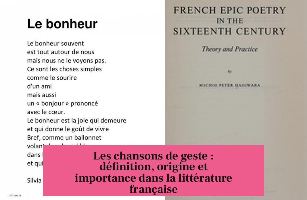 Les chansons de geste : définition, origine et importance dans la littérature française