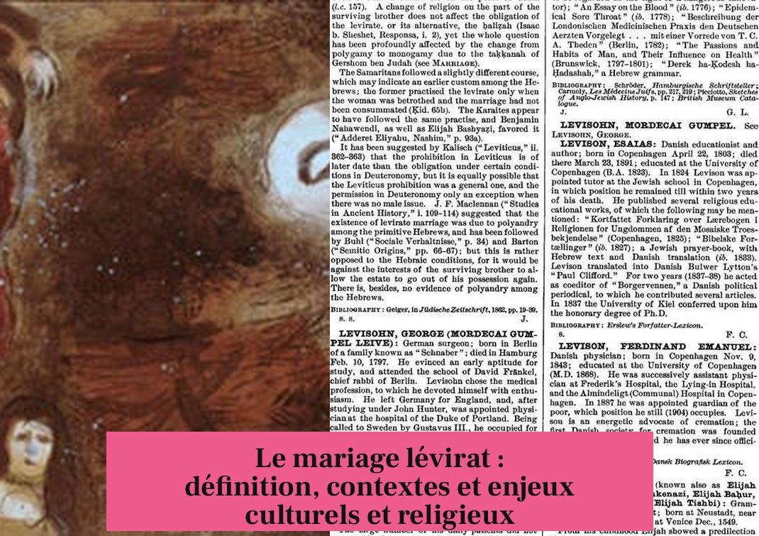 Le mariage lévirat : définition, contextes et enjeux culturels et religieux